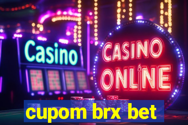 cupom brx bet